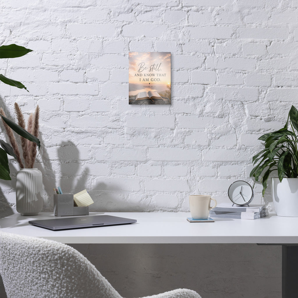 Be Still and Know That I Am God | Metal Wall Art